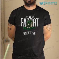 Jason Kelce Shirt The Fat Bat Featuring Philadelphia Eagles Gift 3