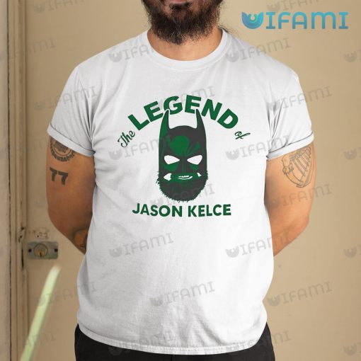 Jason Kelce Shirt The Legend Of Jason Kelce Philadelphia Eagles Gift