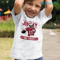 Jimmy Garoppolo Shirt In Jimmy We Trust San Francisco 49ers Kid Tshirt