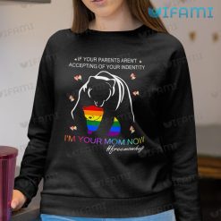 LGBT Shirt Bear Im Your Mom Now Free Mom Hug LGBTQ Sweatshirt