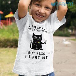 LGBT Shirt Cat I Am Small And Sensitive But Also Fight Me LGBT Kid Tshirt