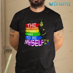 LGBT Shirt Grinch The Only Choice I Made Was To Be Myself LGBTQ Gift