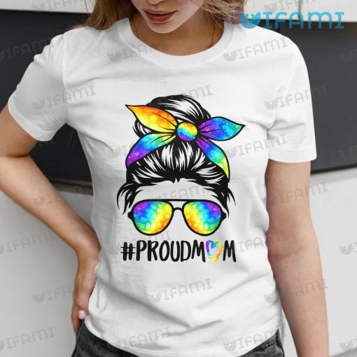 LGBT Shirt Proud Mom Messy Hair Bun LGBT Gift