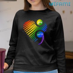 LGBT Shirt Suicide Awareness You Matter Dont Let Your Story End LGBT Sweatshirt