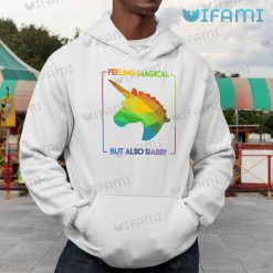 LGBT Shirt Unicorn Feeling Magical But Also Stabby LGBT Gift