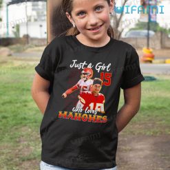 Patrick Mahomes Shirt Just A Girl Who Loves Mahomes Chiefs Gift For Her