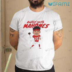 Patrick Mahomes Shirt Rollin With Mahomes Big Head Chiefs Gift