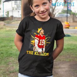 Patrick Mahomes Shirt The Kingdom Crown Chiefs Kid Tshirt