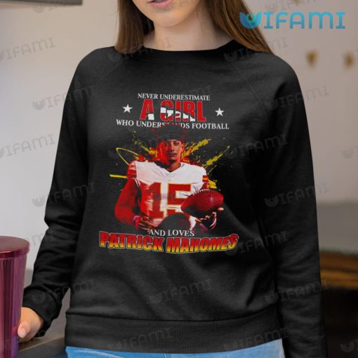 Patrick Mahomes T-Shirt Never Underestimate A Girl Loves Mahomes Chiefs Gift