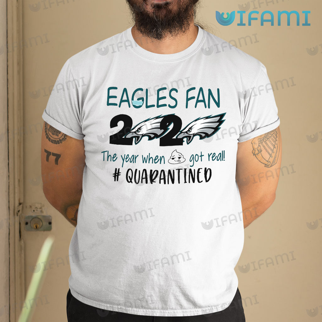 Because nothing says 'I care' like a quarantine-themed Eagles shirt