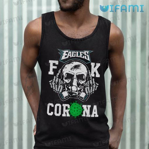Philadelphia Eagles Shirt Skull Fuck Corona Eagles Gift