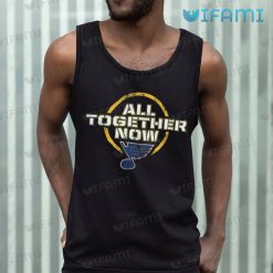 St Louis Blues Shirt All Together Now St Louis Blues Tank Top