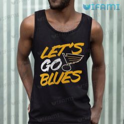 St Louis Blues Shirt Lets Go Blues St Louis Blues Tank Top