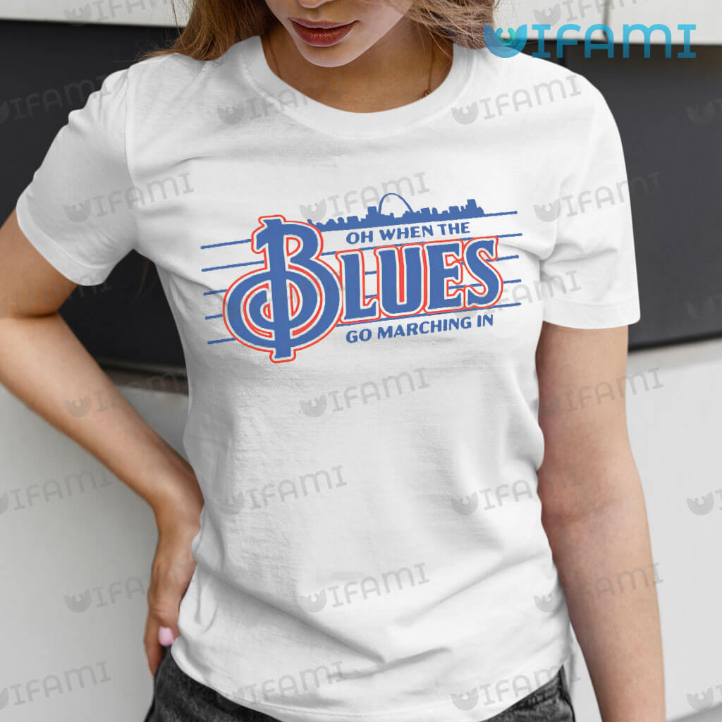 St Louis Blues Shirt Oh When The Blues Go Marching In St Louis Blues Gift