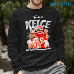 Travis Kelce Shirt Know Your Role Shut Your Mouth Chiefs Sweatshirt