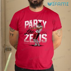 Travis Kelce Shirt Party Like Zeus Signature Kansas City Chiefs Gift