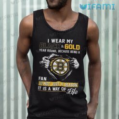 Boston Bruins Shirt Wear My Black And Gold It Is A Way Of Life Bruins Tank Top