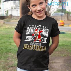 Bruins Shirt Even Santa Claus Cheers For Boston Bruins Kid Shirt