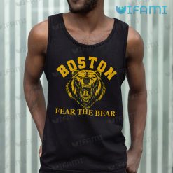 Bruins Shirt Fear The Bear Boston Bruins Tank Top