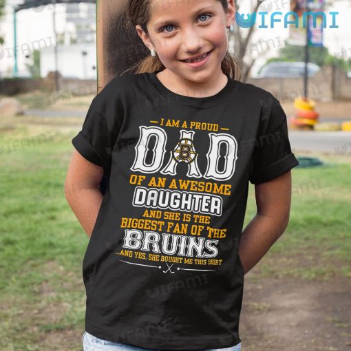 Bruins Shirt I Am A Proud Dad Of An Awesome Daughter Boston Bruins Gift