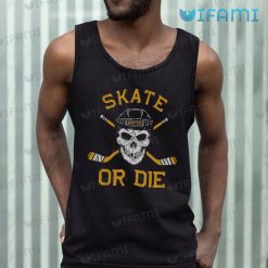 Bruins Shirt Skull Skate Or Die Boston Bruins Tank Top