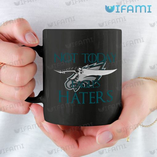 Eagles Mug Dagger Not Today Haters Philadelphia Eagles Gift