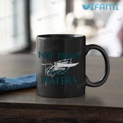 Eagles Mug Dagger Not Today Haters Philadelphia Eagles Mug 11oz