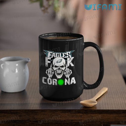 Eagles Mug Dead Skull Fuck Corona Philadelphia Eagles Gift