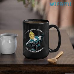 Eagles Mug Girl Its Not For The Weak Philadelphia Eagles Mug 15oz