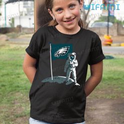 Eagles Shirt Astronaut Stabbing Flag Into The Moon Philadelphia Eagles Kid Shirt