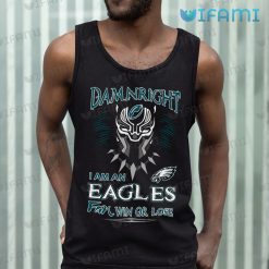 Eagles Shirt Black Panther Damn Right Philadelphia Eagles Tank Top