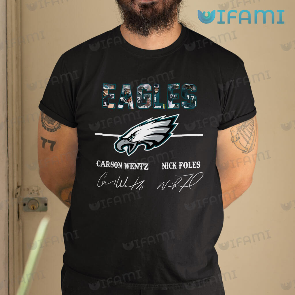 Eagles Shirt Carson Wentz Nick Foles Signature Philadelphia Eagles Gift -  Personalized Gifts: Family, Sports, Occasions, Trending