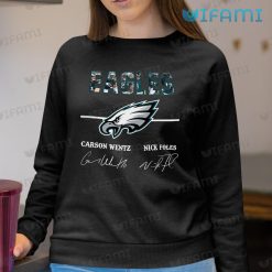 Eagles Shirt Carson Wentz Nick Foles Signature Philadelphia Eagles Sweashirt