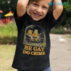 Gay Shirt Frog and Toad Be Gay Do Crime Gay Kid Shirt