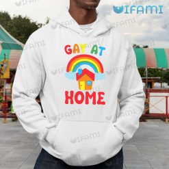 Gay Shirt Gay At Home Rainbow Flag Gay Hoodie
