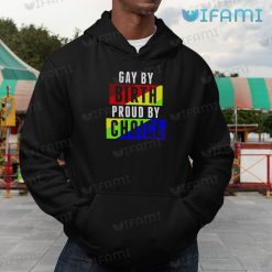 Gay Shirt Gay By Birth Proud By Choice Gay Hoodie