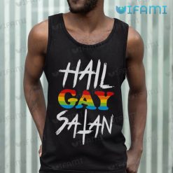 Gay Shirt Hail Gay Satan Gay Tank Top