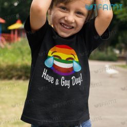 Gay Shirt Have A Gay Day Face With Tears Of Joy Emoji Gay Kid Shirt