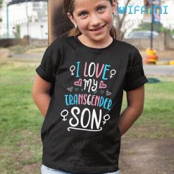 Gay Shirt I Love My Transgender Son Gay Kid Shirt