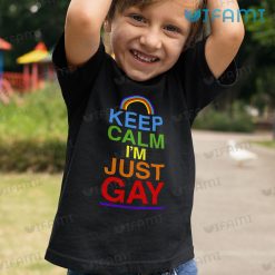 Gay Shirt Keep Calm Im Just Gay Kid Shirt