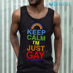Gay Shirt Keep Calm Im Just Gay Tank Top