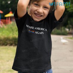 Gay Shirt Make America Gay Again Gay Kid Shirt