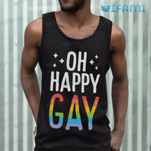 Gay Shirt Oh Happy Gay Gift