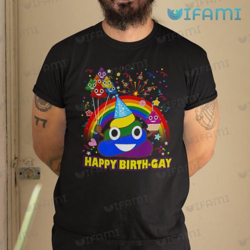 Gay Shirt Poop Happy Birth-Gay Rainbow Flag Gay Gift