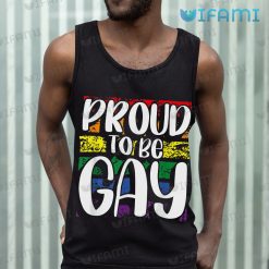 Gay Shirt Proud To Be Gay Rainbow Flag Gay Tank Top