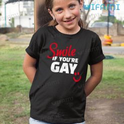 Gay Shirt Smile If Youre Gay Kid Shirt