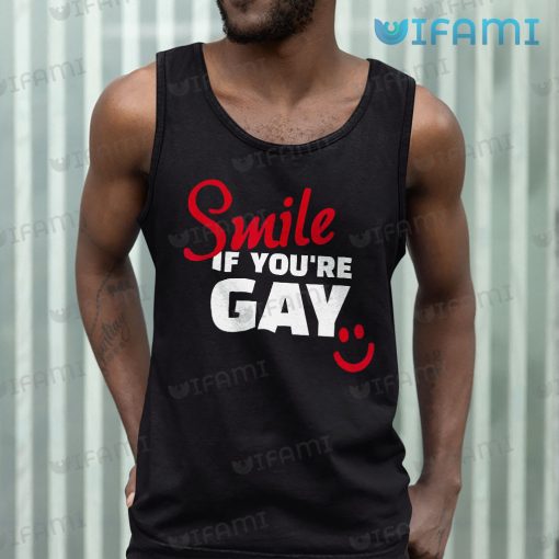 Gay Shirt Smile If You’re Gay Gift