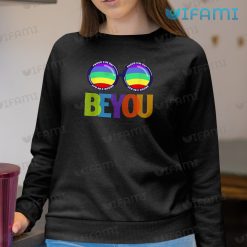 Gay Shirt Sunglasses Be You Proud To Be Gay Sweashirt