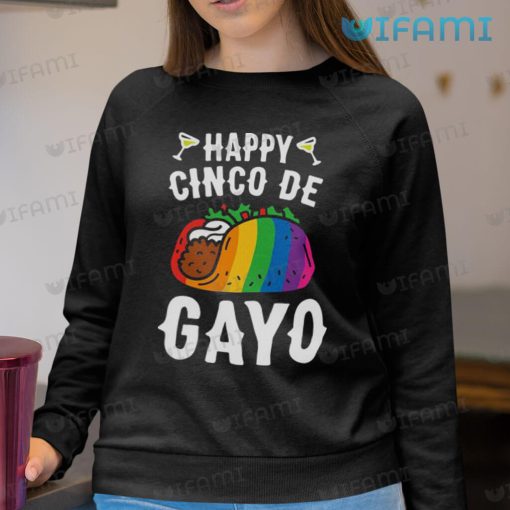 Gay Shirt Taco Happy Cinco De Gayo Gay Gift