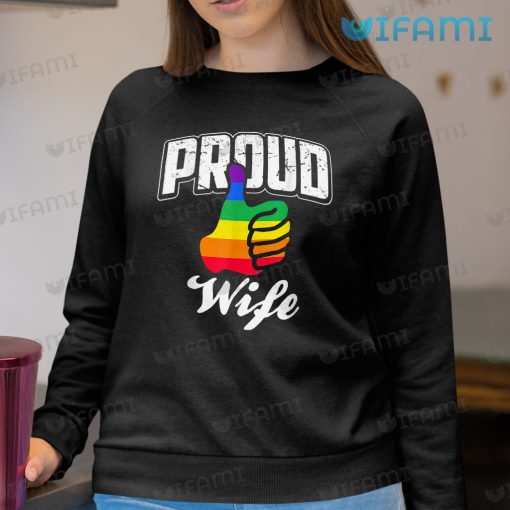 Gay Shirt Thumbs Up Proud Wife Gay Gift